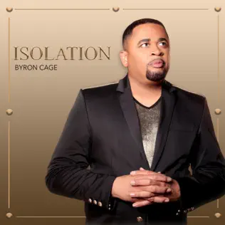 Byron Cage – Isolation Byron Cage – Isolation