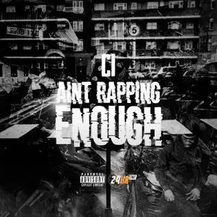 C1 – Aint Rapping Enough C1 – Aint Rapping Enough