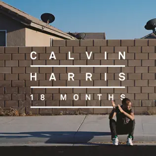 Calvin Harris – 18 Months Calvin Harris – 18 Months
