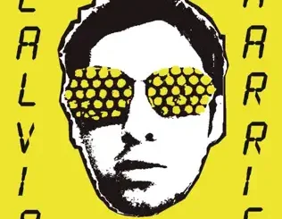 ALBUM: Calvin Harris – I Created Disco Calvin Harris – I Created Disco
