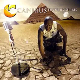 Canibus – For Whom the Beat Tolls Canibus – For Whom the Beat Tolls