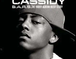 ALBUM: Cassidy – B.A.R.S. - The Barry Adrian Reese Story Cassidy – B.A.R.S. The Barry Adrian Reese Story