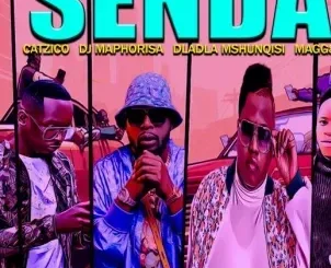 Catzico ft DJ Maphorisa, Magg88 & Dladla Mshunqisi – Senda