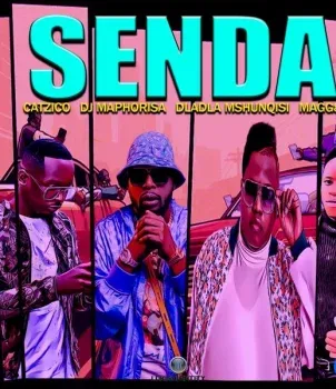 Catzico ft DJ Maphorisa, Magg88 & Dladla Mshunqisi – Senda Catzico ft DJ Maphorisa, Magg88 & Dladla Mshunqisi – Senda