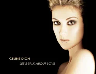 Céline Dion – Let's Talk About Love
