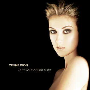 Céline Dion – Let's Talk About Love Céline Dion – Let's Talk About Love