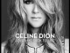 Céline Dion – Loved Me Back to Life (Deluxe Version)
