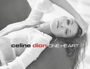 Céline Dion – One Heart