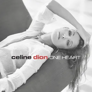 Céline Dion – One Heart Céline Dion – One Heart