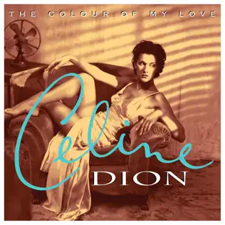 Céline Dion – The Colour of My Love Céline Dion – The Colour of My Love