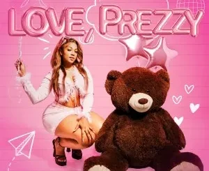 Ep: Char4Prezzy - Love, Prezzy Char4Prezzy – Love, Prezzy