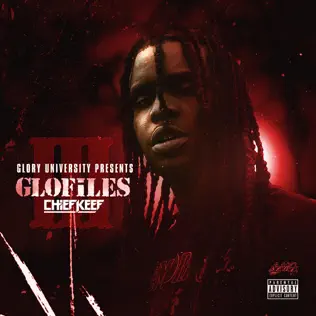 Chief Keef – The GloFiles (Pt. 3) Chief Keef – The GloFiles (Pt. 3)