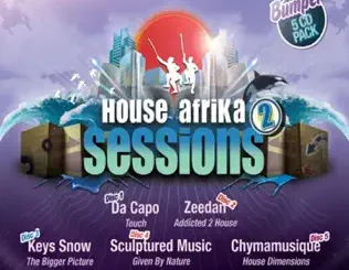 Chymamusique – House Dimensions (House Afrika Session 2)