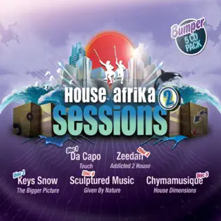 Chymamusique – House Dimensions (House Afrika Session 2) Chymamusique – House Dimensions (House Afrika Session 2)