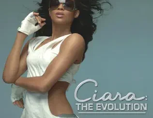 Ciara – The Evolution (Bonus Track Edition)