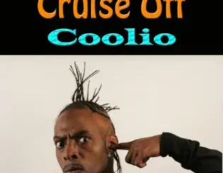 ALBUM: Coolio – Cruise Off Coolio – Cruise Off