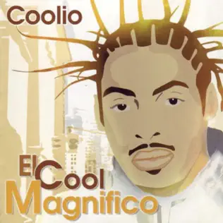 Coolio – El Cool Magnifico Coolio – El Cool Magnifico