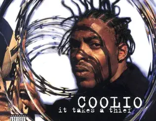 Coolio – It Takes a Thief