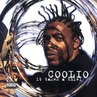 Coolio – It Takes a Thief Coolio – It Takes a Thief