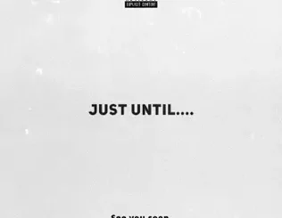 Cordae – Just Until.... - EP Cordae – Just Until....