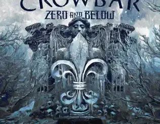 ALBUM: Crowbar – Zero and Below Crowbar – Zero and Below