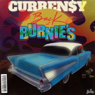 Curren$y – Back at Burnie’s Curren$y – Back at Burnie’s
