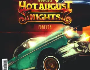 Curren$y – Hot August Nights Forever