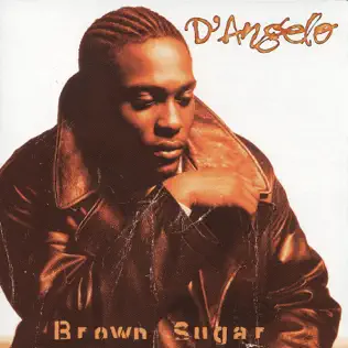 D'Angelo – Brown Sugar D'Angelo – Brown Sugar