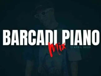 DJ Ace – Barcadi Piano Mix (April 2025)