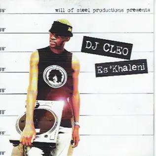 DJ Cleo – Es'khaleni DJ Cleo – Es'khaleni