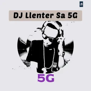 DJ Llenter SA – 5G DJ Llenter SA – 5G