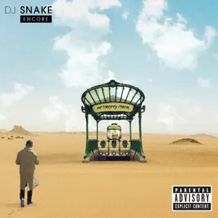DJ Snake – Encore DJ Snake – Encore