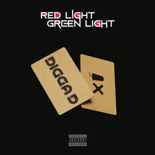 Digga D – Red Light Green Light Digga D – Red Light Green Light
