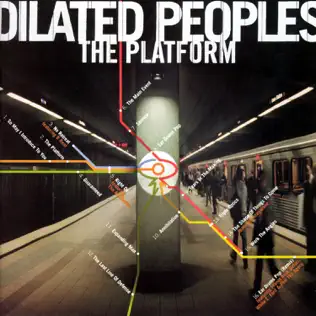 Dilated Peoples – Neighborhood Watch Dilated Peoples – Neighborhood Watch