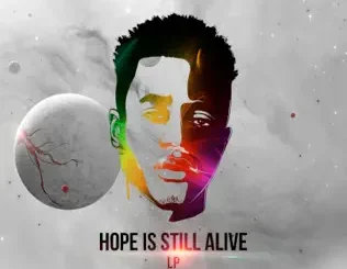 Dlala Lazz – Hope Is Still Alive