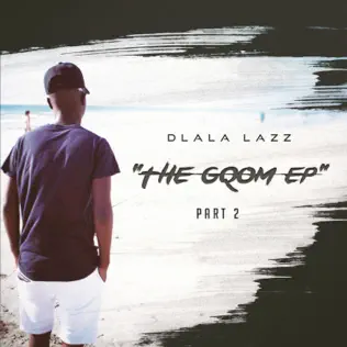 Dlala Lazz – The Gqom EP Part 2 Dlala Lazz – The Gqom EP Part 2