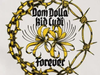 Dom Dolla & Kid Cudi - Forever Dom Dolla & Kid Cudi Forever