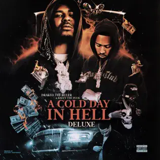 Drakeo the Ruler & Ralfy the Plug – A Cold Day In Hell (Deluxe) Drakeo the Ruler & Ralfy the Plug – A Cold Day In Hell (Deluxe)
