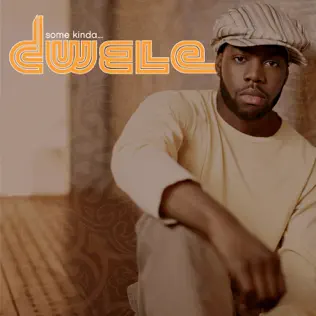 Dwele – Some Kinda... Dwele – Some Kinda...