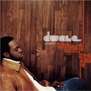 Dwele – Subject Dwele – Subject