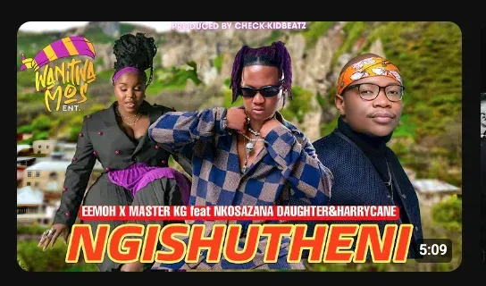 Eemoh – NGISHUTHENI ftMaster Kg, Nkosazana Daughter & HarryCane Eemoh – NGISHUTHENI ftMaster Kg, Nkosazana Daughter & HarryCane