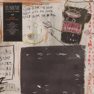 Eli Sostre – Sleep Is for the Weak Eli Sostre – Sleep Is for the Weak