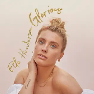 Ella Henderson – Glorious Ella Henderson – Glorious