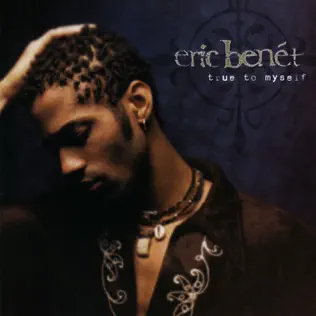 Eric Benét – True to Myself Eric Benét – True to Myself