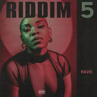 FAVE – Riddim 5 FAVE – Riddim 5