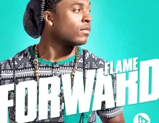ALBUM: Flame – Forward Flame – Forward
