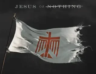 ALBUM: Flame – Jesus or Nothing Flame – Jesus or Nothing