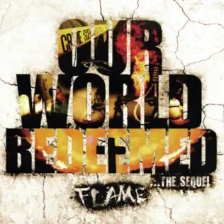 Flame – Our World Redeemed Flame – Our World Redeemed