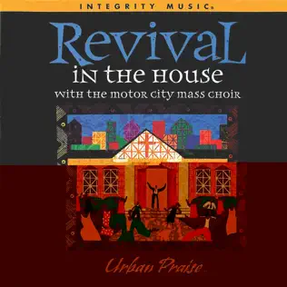 Fred Hammond & Motor City Mass Choir – Revival in the House Fred Hammond & Motor City Mass Choir – Revival in the House