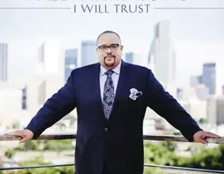 Fred Hammond – I Will Trust